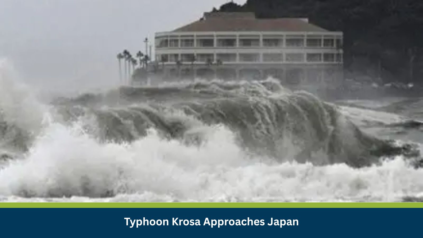 Typhoon Krosa Approaches Japan