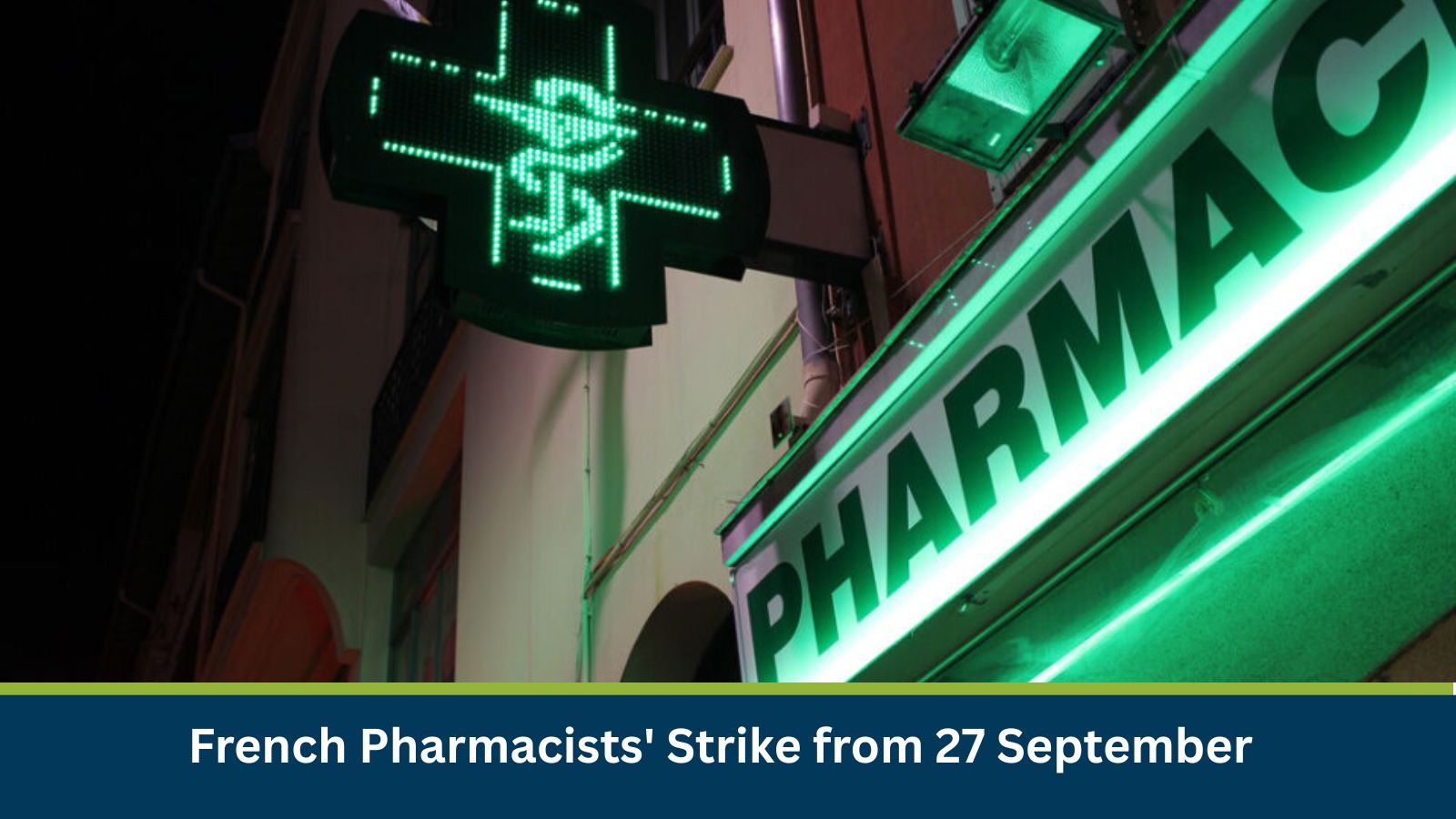 French Pharmacists' Strike from 27 September
