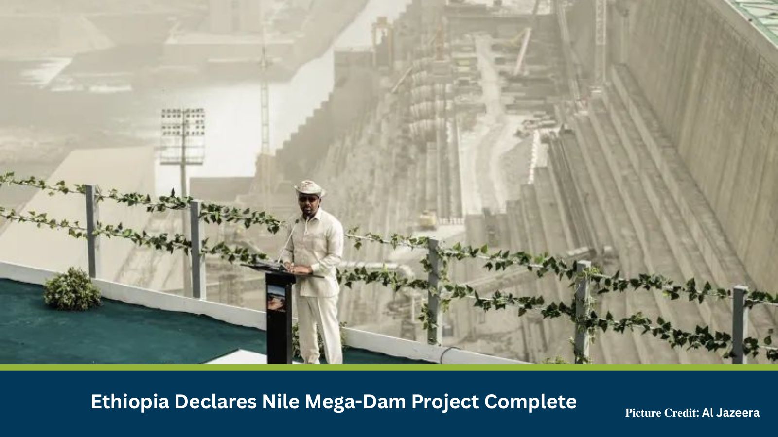 Ethiopia Declares Nile Mega-Dam Project Complete