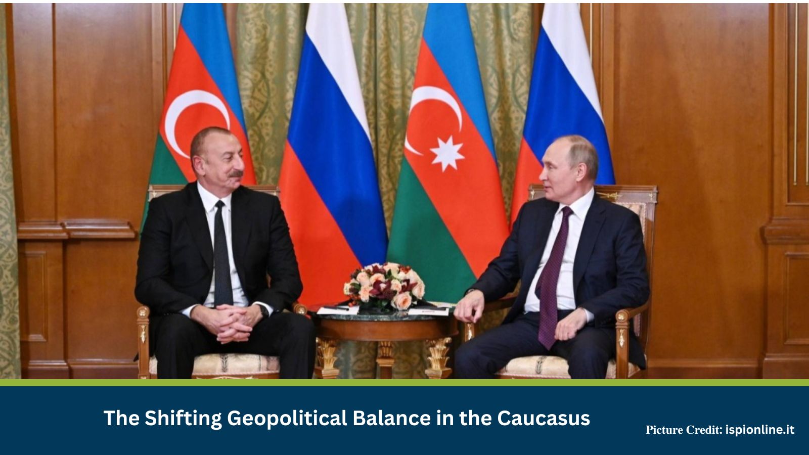 The Shifting Geopolitical Balance in the Caucasus