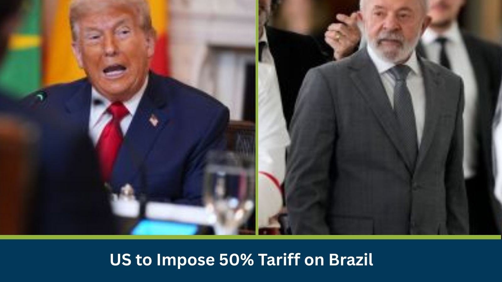 US to Impose 50% Tariff on Brazil