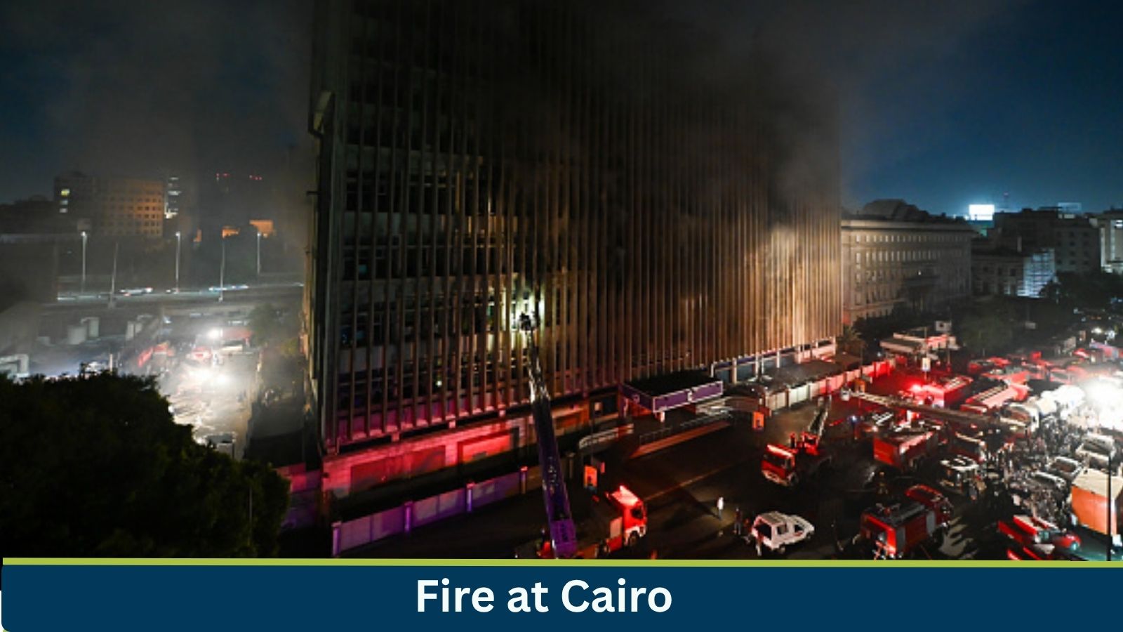 Fire at Cairo