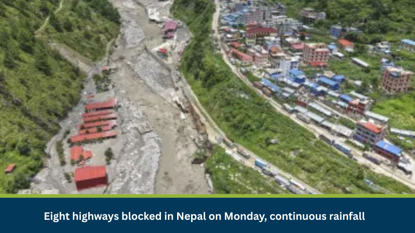Eight highways blocked in Nepal on Monday, continuous rainfall