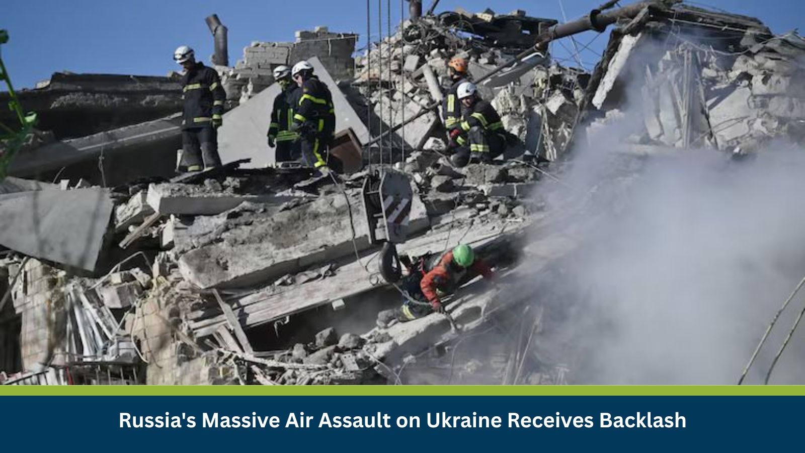 Russia's Massive Air Assault on Ukraine Receives Backlash