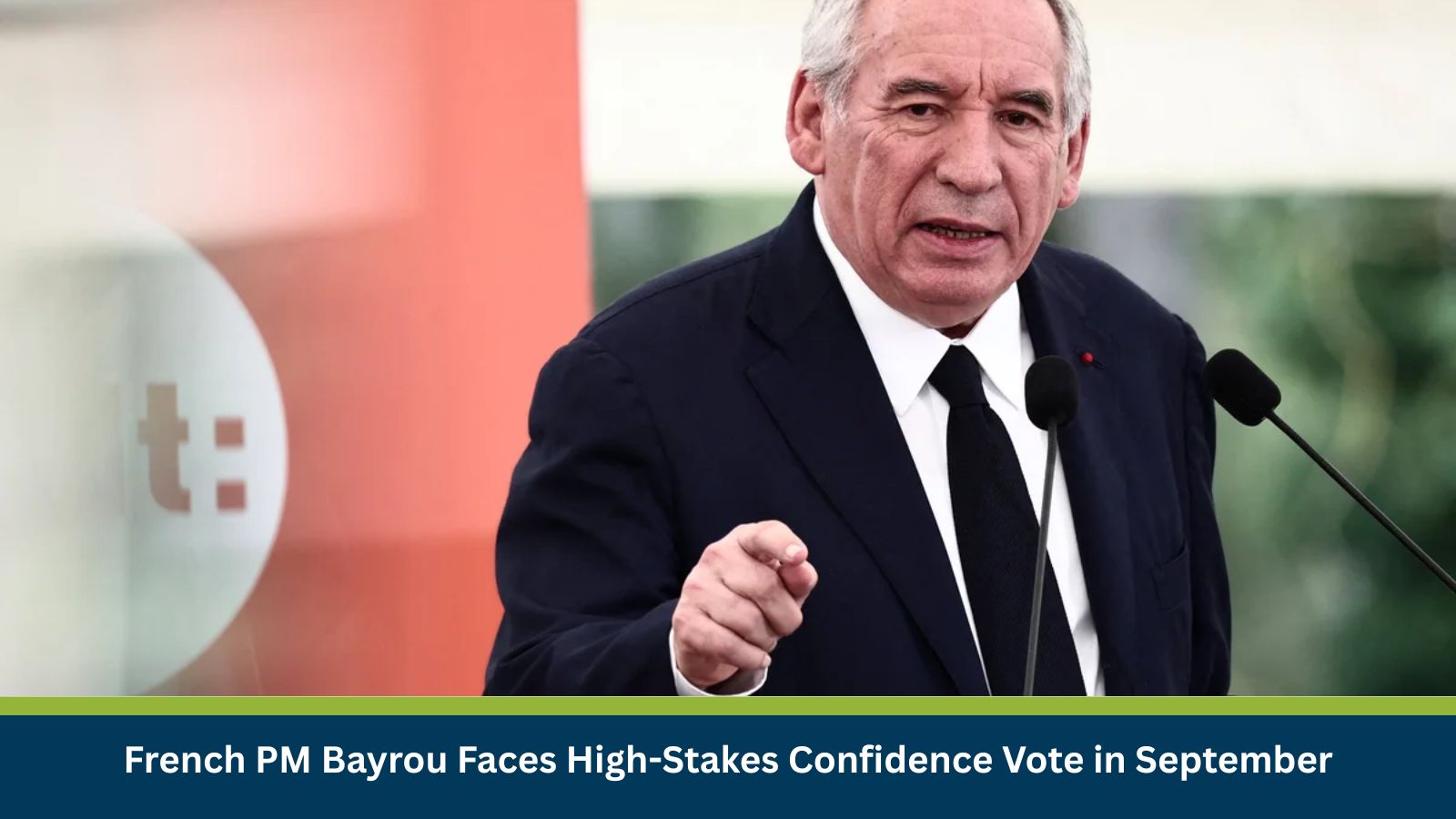 French PM Bayrou Faces High-Stakes Confidence Vote in September