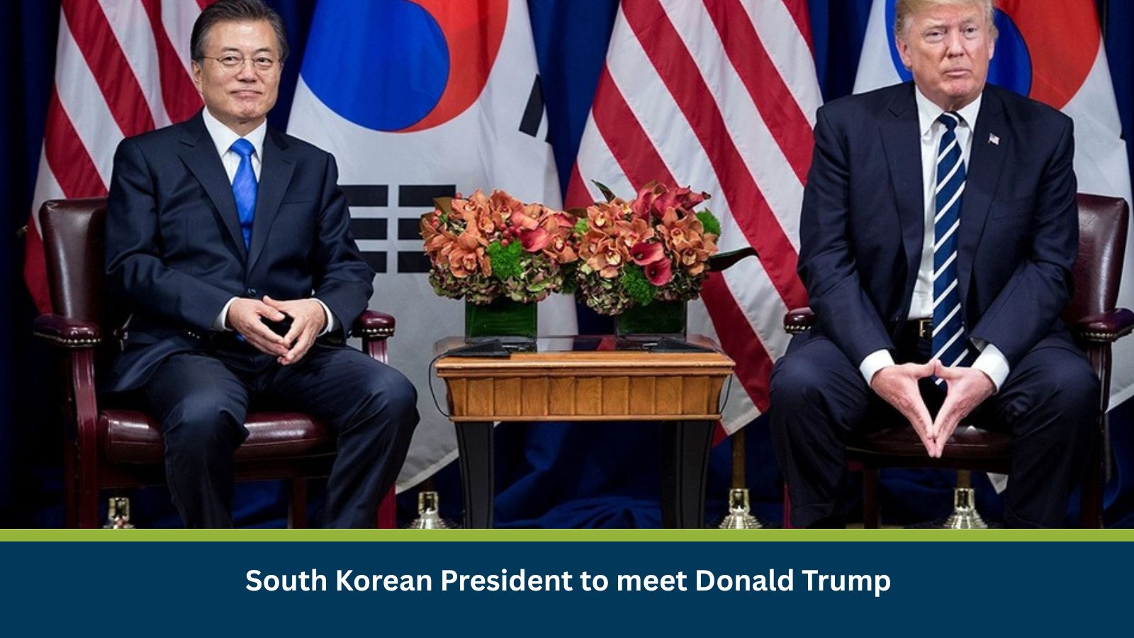 South Korean President to meet Donald Trump