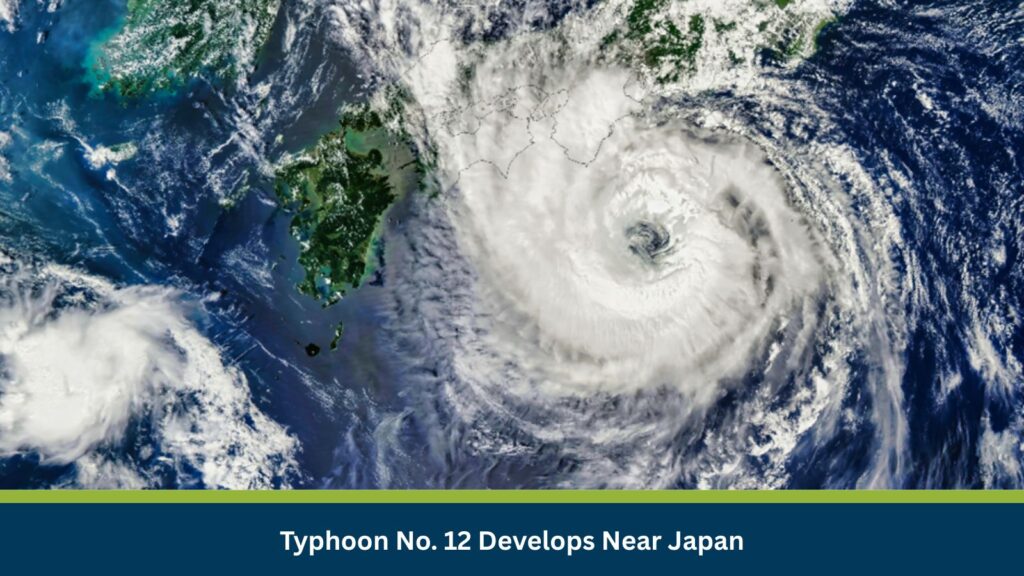 Typhoon No. 12 Develops Near Japan