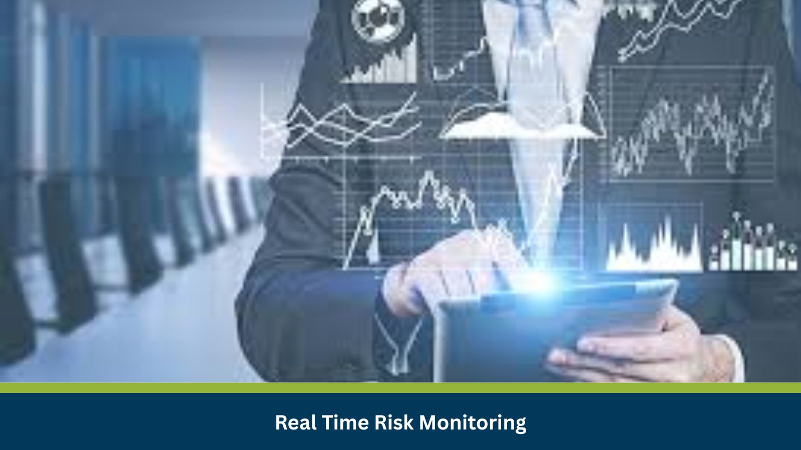 Real Time Risk Monitoring