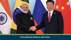 Prime Minister Modi to visit China