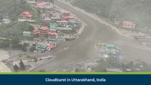 Cloudburst in Uttarakhand, India