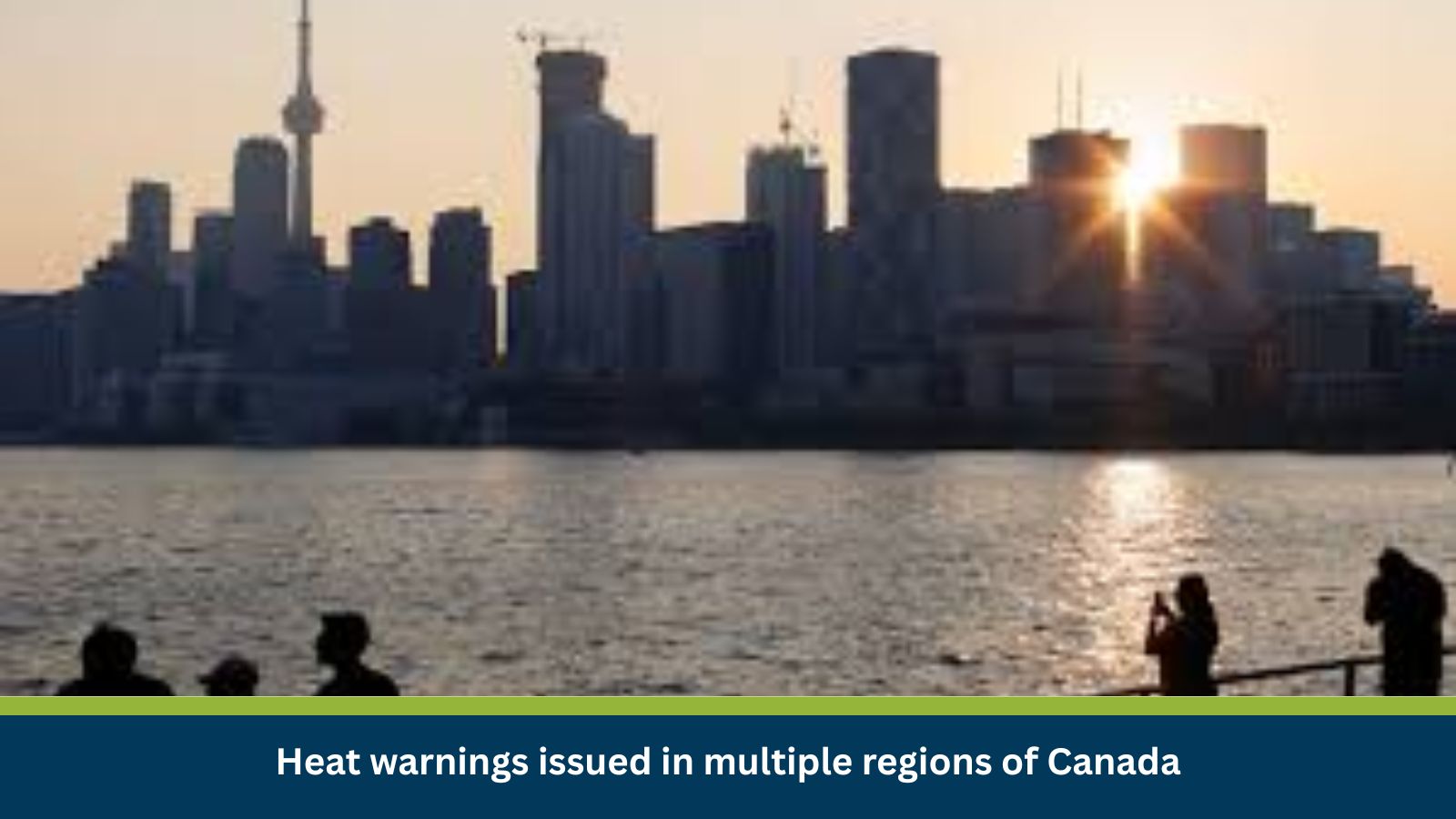 Heat warnings issued in multiple regions of Canada