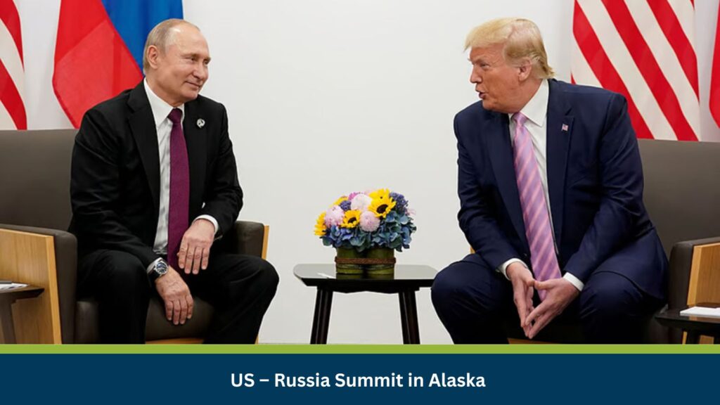 US – Russia Summit in Alaska