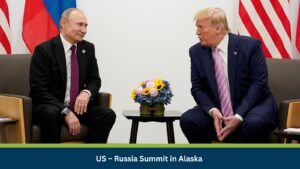 US – Russia Summit in Alaska