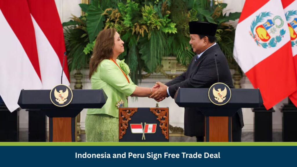 Indonesia and Peru Sign Free Trade Deal