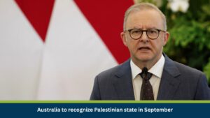 Australia to recognize Palestinian state in September