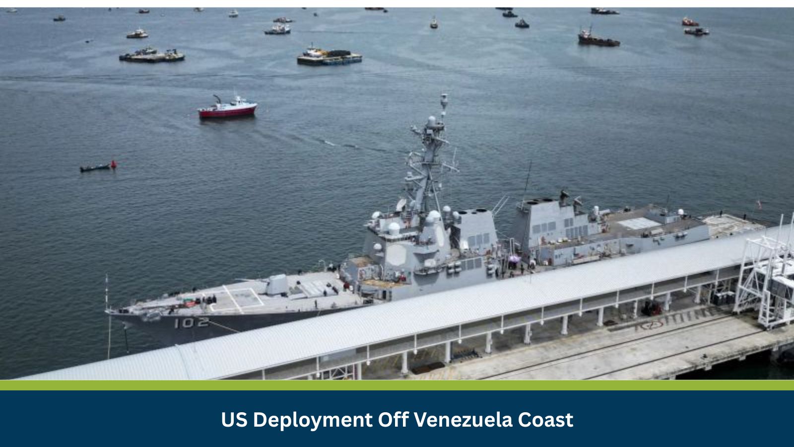 US Deployment Off Venezuela Coast