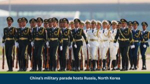 China’s military parade hosts Russia, North Korea