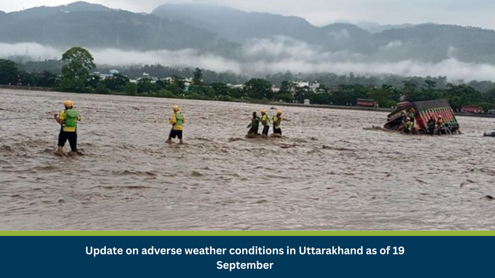 Update on adverse weather conditions in Uttarakhand as of 19 September