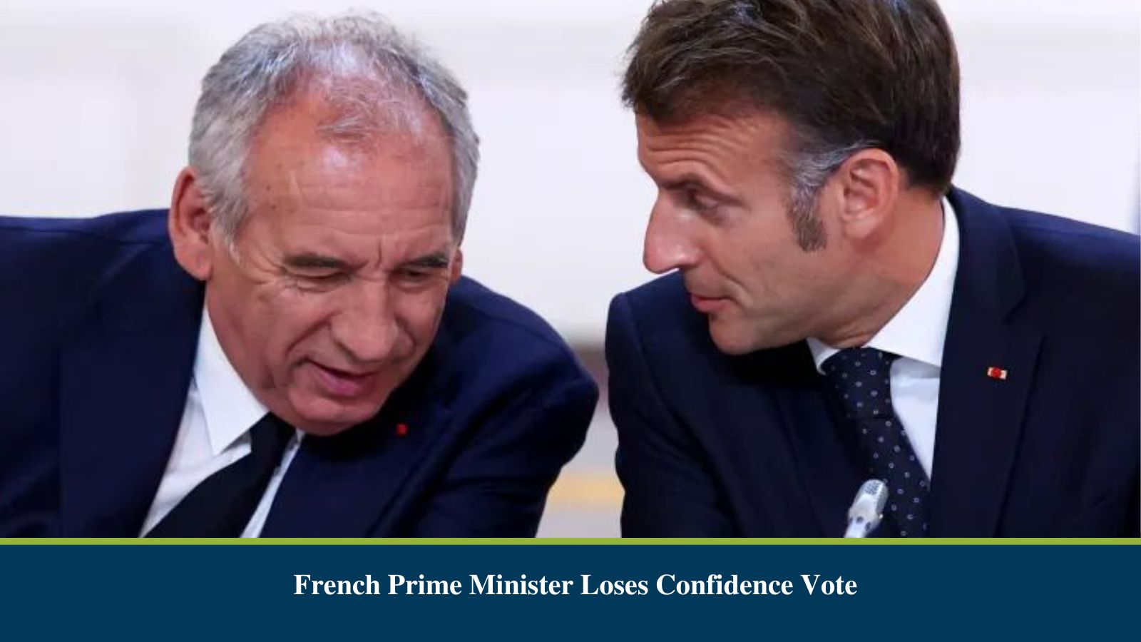 French Prime Minister Loses Confidence Vote