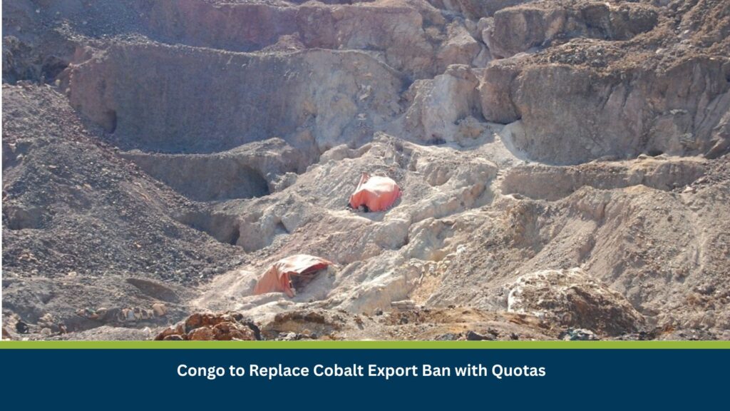 Congo to Replace Cobalt Export Ban with Quotas