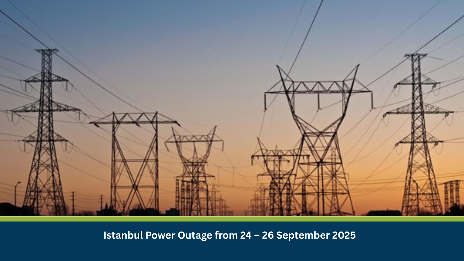 Istanbul Power Outage from 24 – 26 September 2025