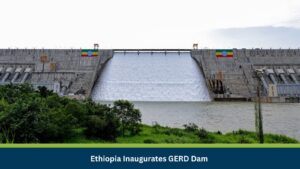 Ethiopia Inaugurates GERD Dam