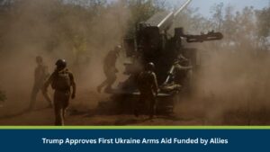 Trump Approves First Ukraine Arms Aid Funded by Allies