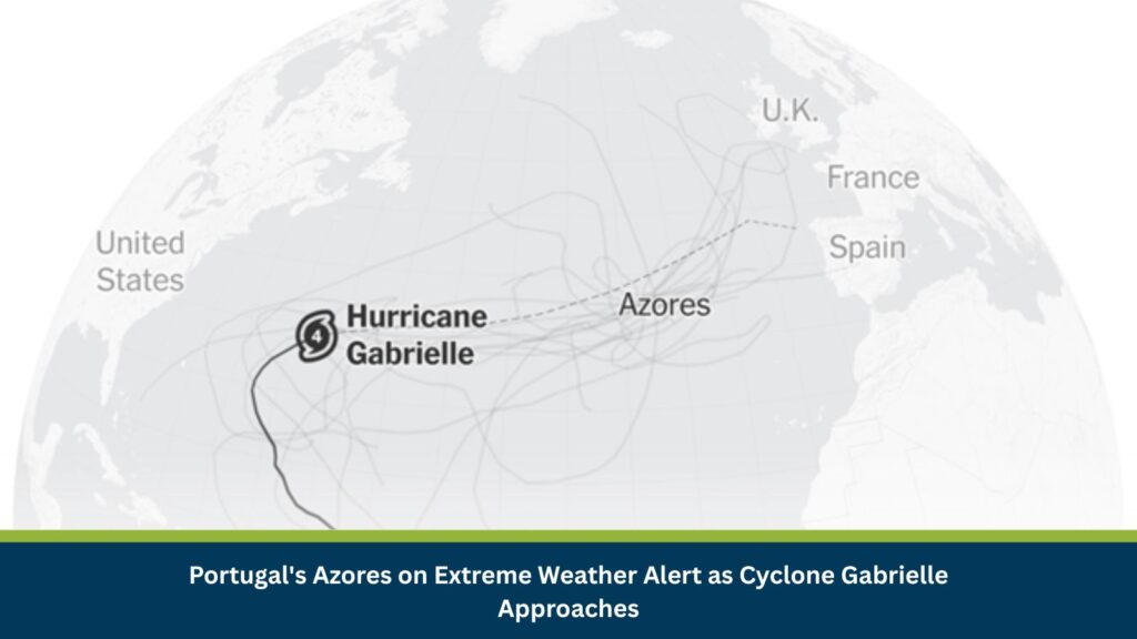 Portugal's Azores on Extreme Weather Alert as Cyclone Gabrielle Approaches
