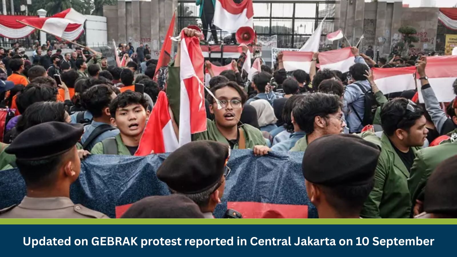 Updated on GEBRAK protest reported in Central Jakarta on 10 September