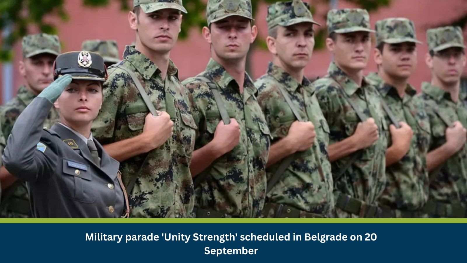 Military parade 'Unity Strength' scheduled in Belgrade on 20 September