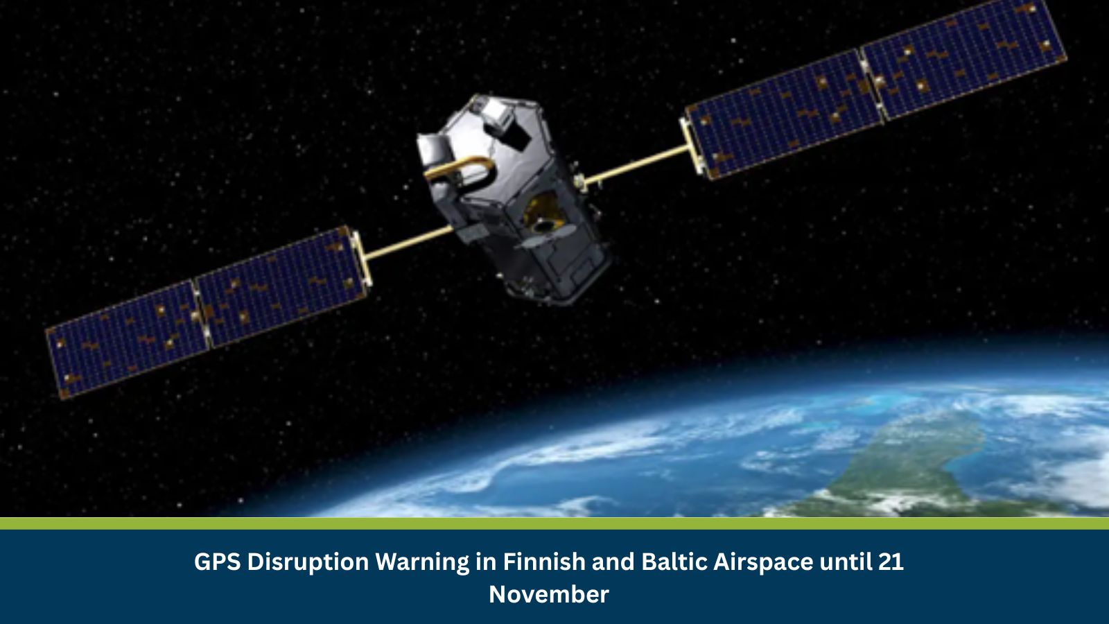 GPS Disruption Warning in Finnish and Baltic Airspace until 21 November