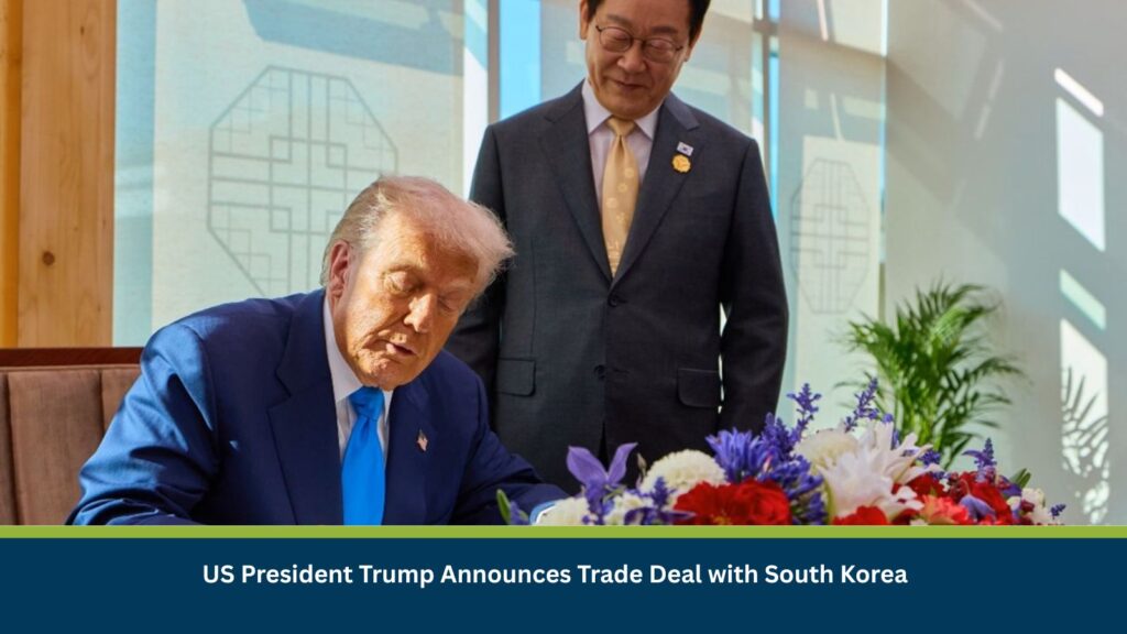 US President Trump Announces Trade Deal with South Korea