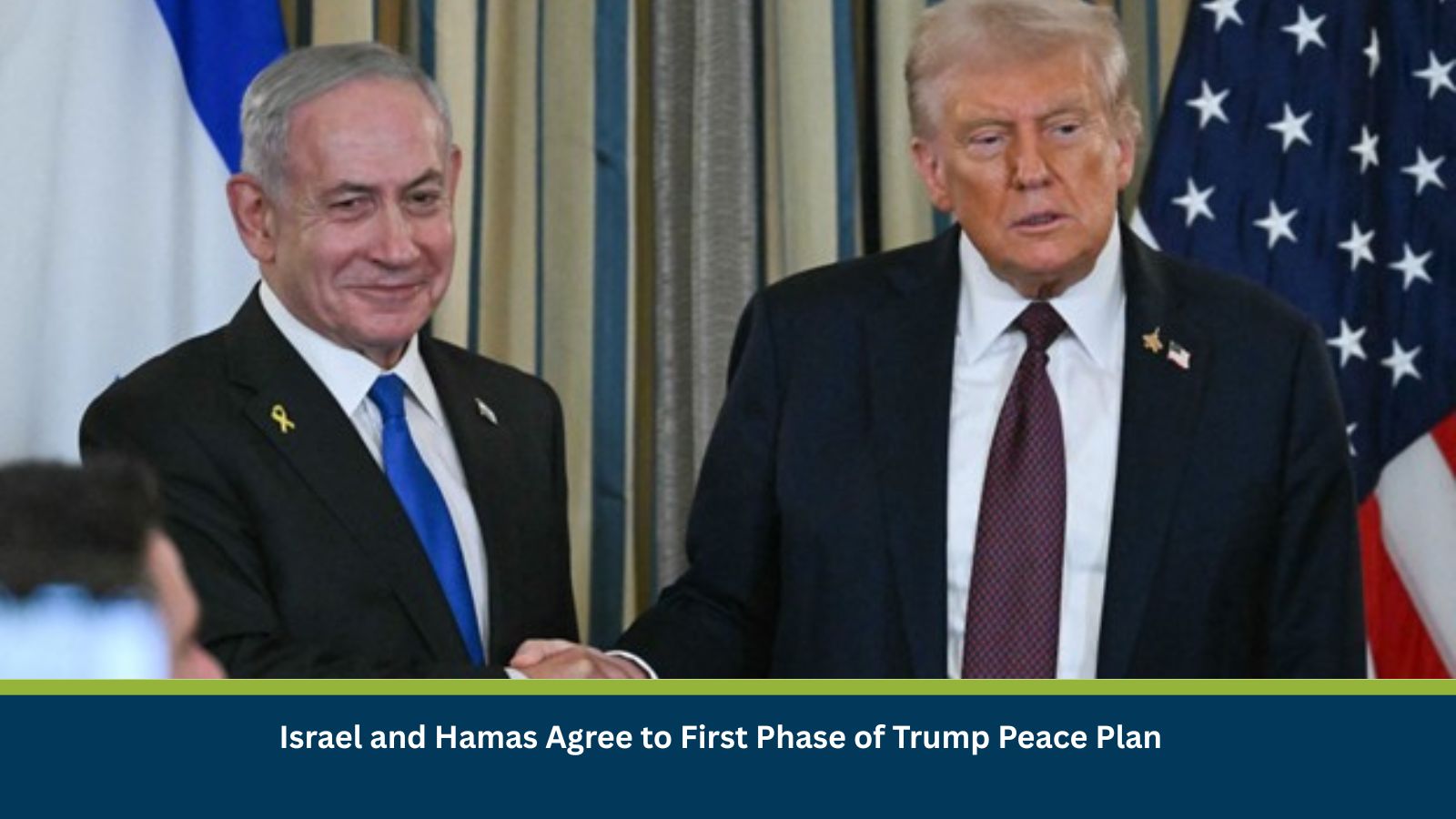 Israel and Hamas Agree to First Phase of Trump Peace Plan