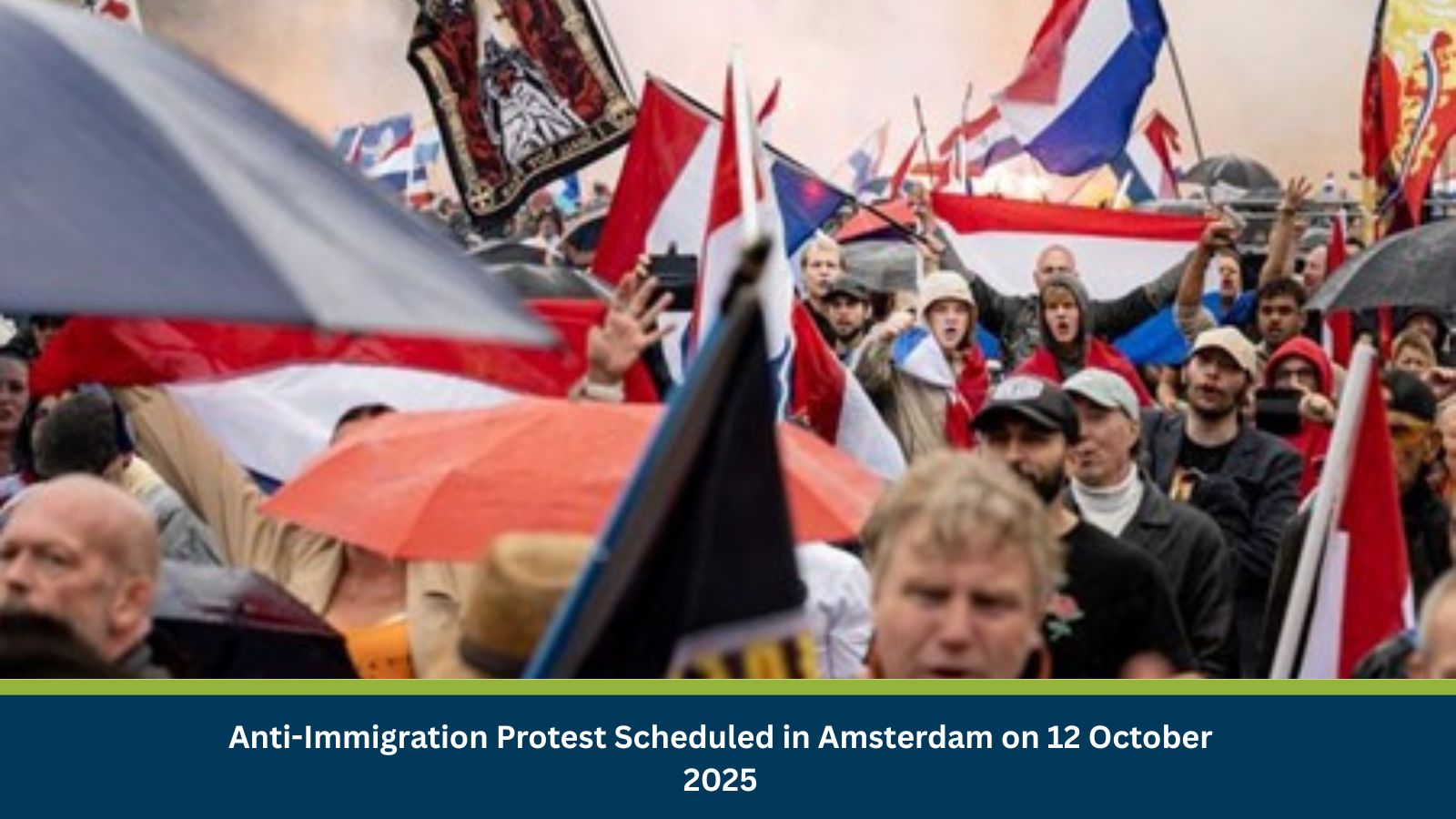 Risk Analysis: Anti-Immigration Protest Scheduled in Amsterdam on 12 October 2025