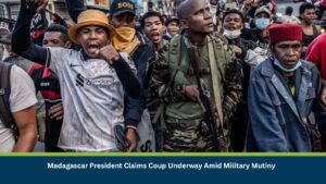Madagascar President Claims Coup Underway Amid Military Mutiny