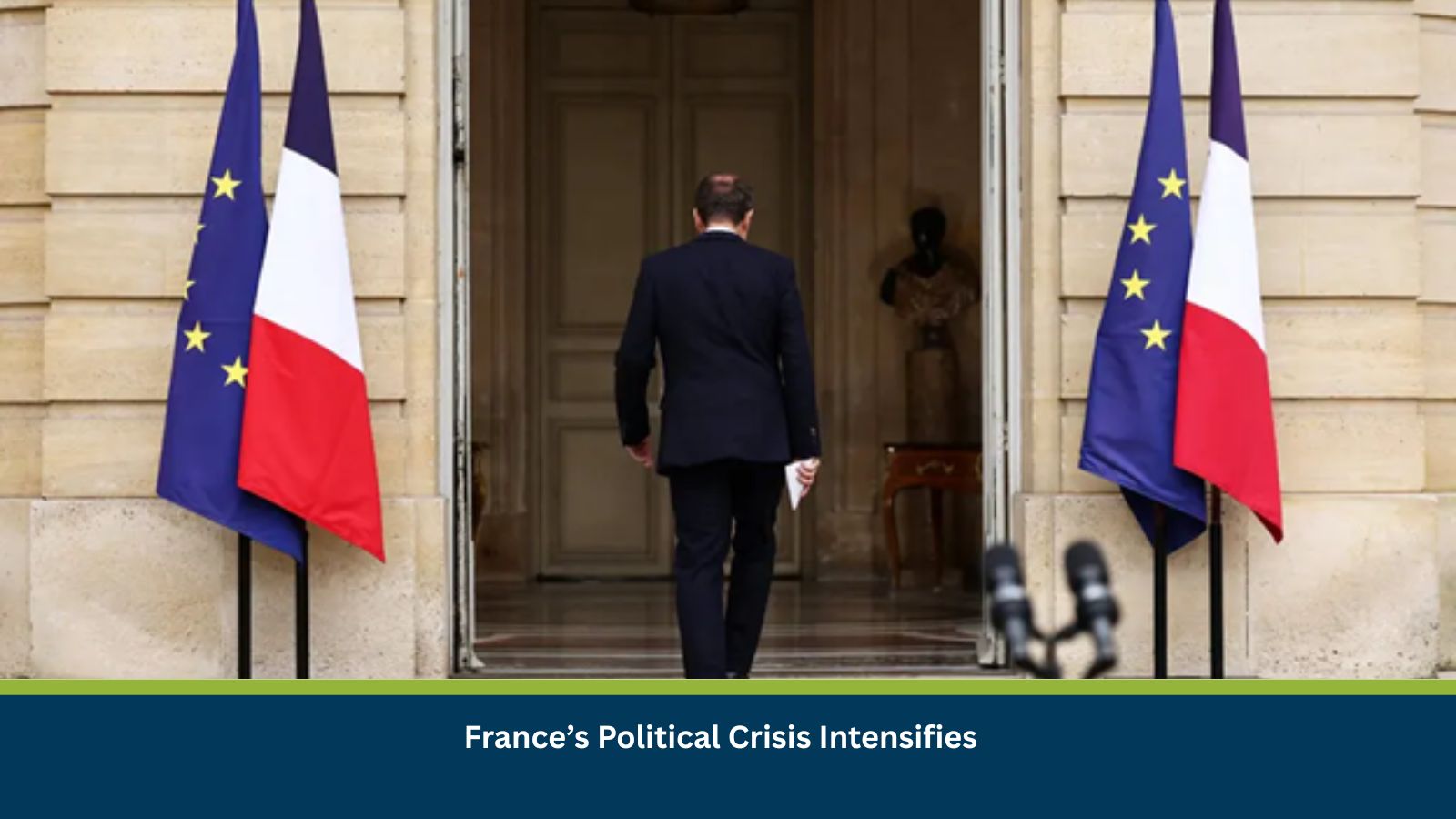 France’s Political Crisis Intensifies