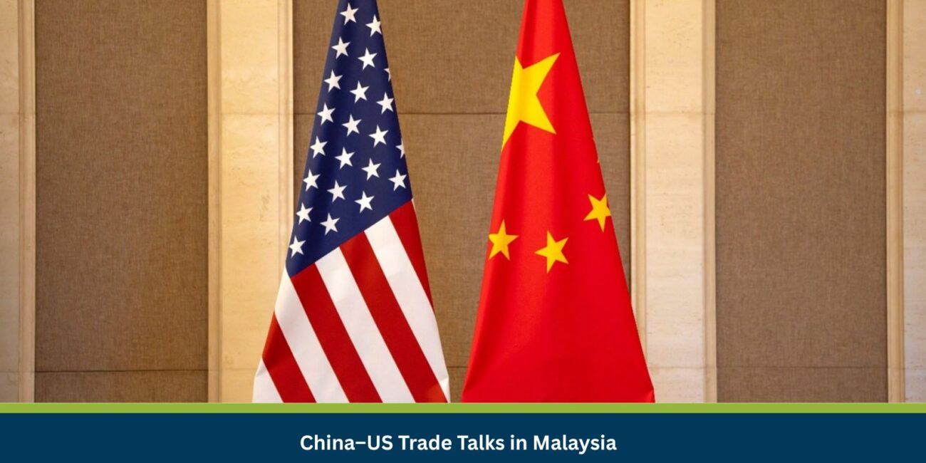China–US Trade Talks in Malaysia