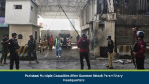 Pakistan: Multiple Casualties After Gunmen Attack Paramilitary Headquarters