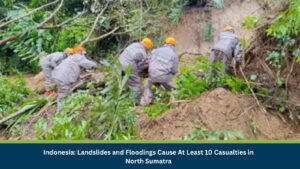 Indonesia: Landslides and Floodings Cause At Least 10 Casualties in North Sumatra