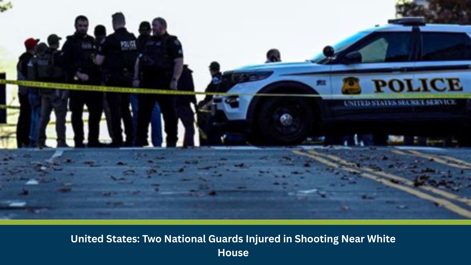 United States: Two National Guards Injured in Shooting Near White House