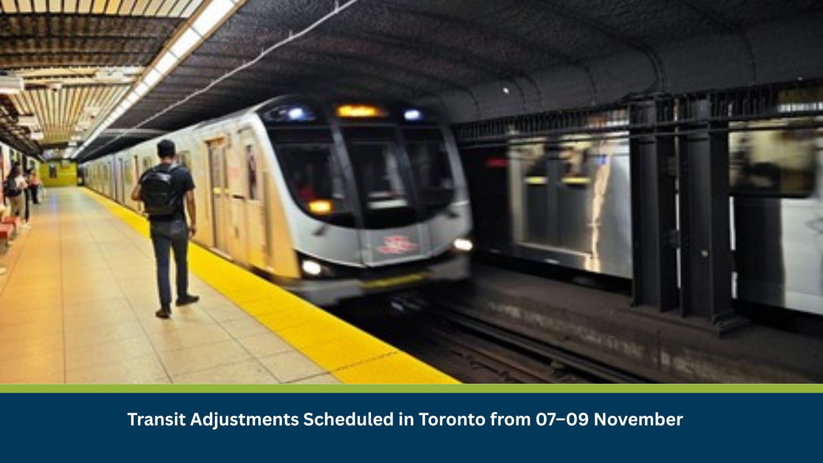 Transit Adjustments Scheduled in Toronto from 07–09 November