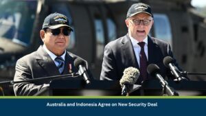 Australia and Indonesia Agree on New Security Deal