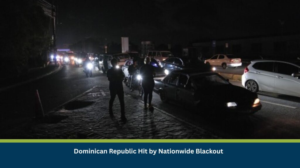 Dominican Republic Hit by Nationwide Blackout