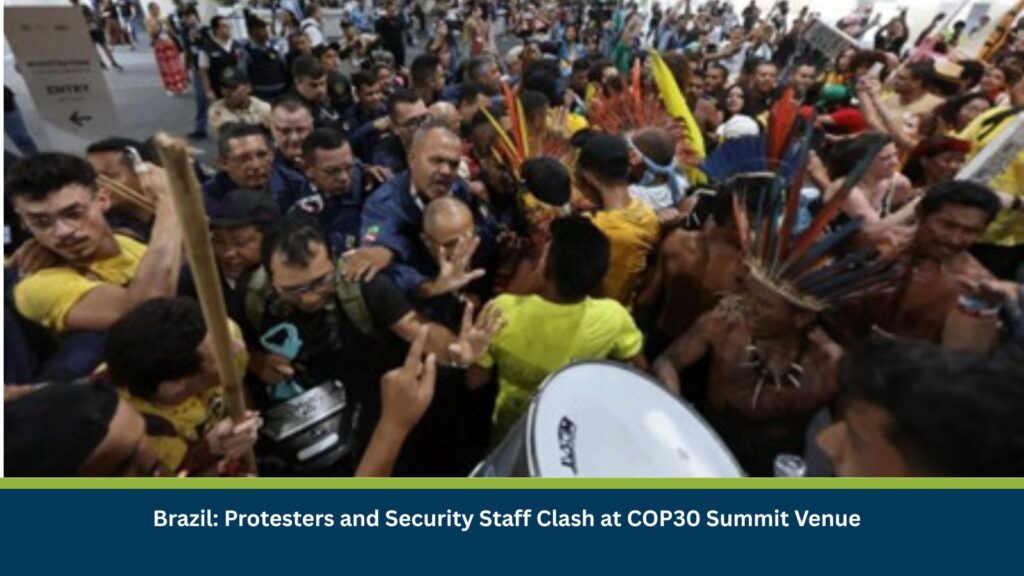 Brazil: Protesters and Security Staff Clash at COP30 Summit Venue
