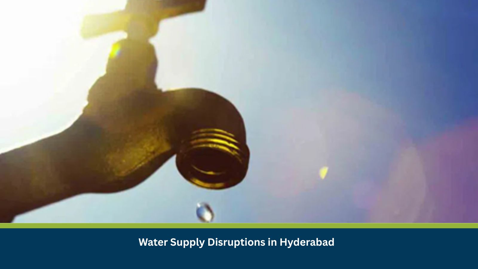 Water Supply Disruptions in Hyderabad