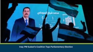 Iraq: PM Sudani’s Coalition Tops Parliamentary Election