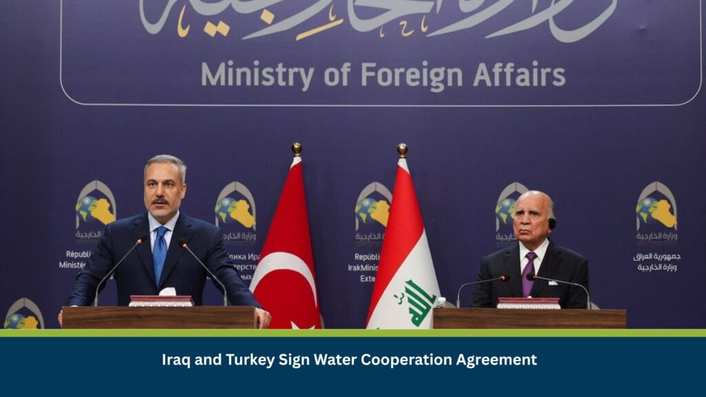 Iraq and Turkey Sign Water Cooperation Agreement