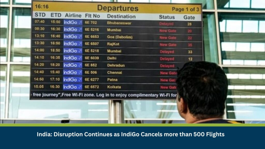 India: Disruption Continues as IndiGo Cancels more than 500 Flights