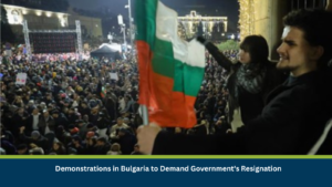 Demonstrations in Bulgaria to Demand Government's Resignation