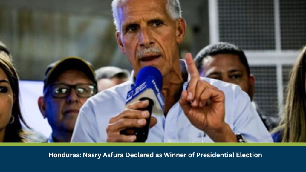 Honduras: Nasry Asfura Declared as Winner of Presidential Election